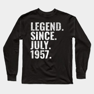 Legend since July 1957 Birthday Shirt Happy Birthday Shirts Long Sleeve T-Shirt